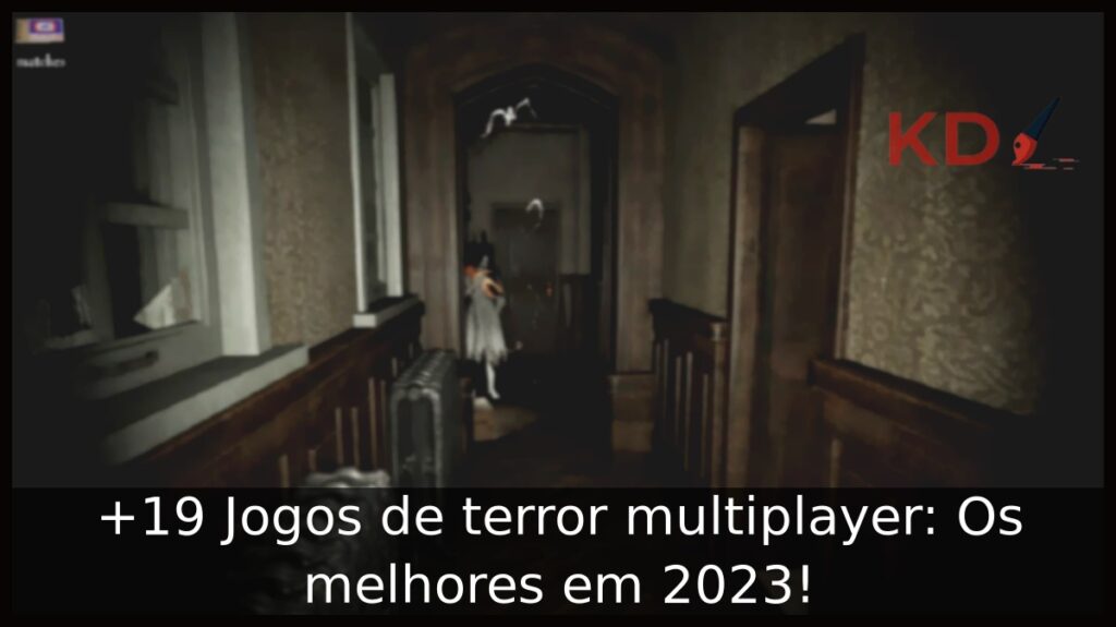 19 Jogos de terror multiplayer: Os melhores em 2023!