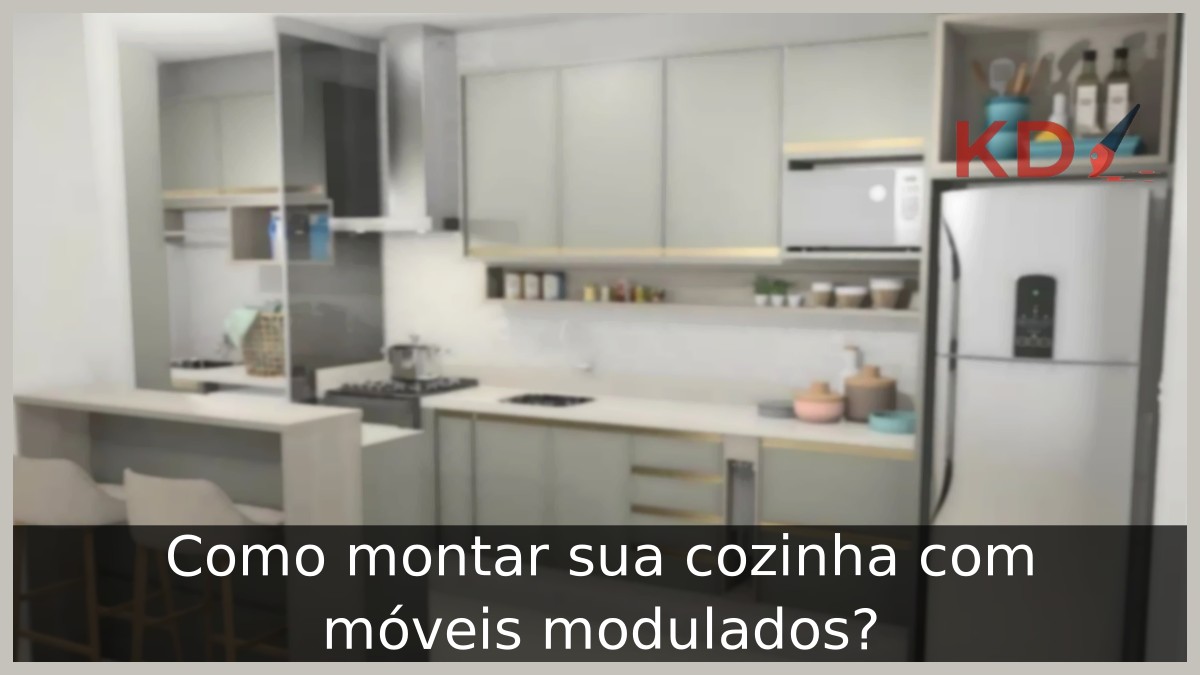 Como montar sua cozinha com móveis modulados? 19 Como montar sua cozinha com móveis modulados