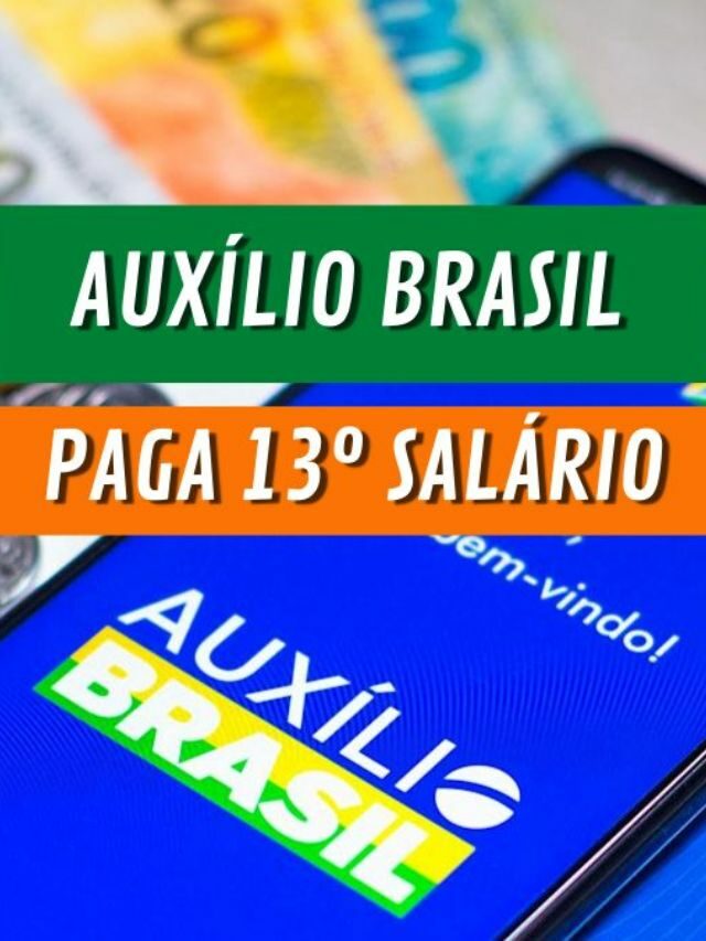 13º do Auxílio Brasil? Entenda como funcionará e quem tem direito