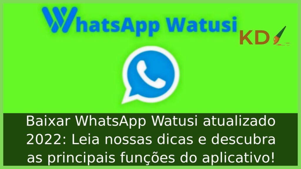 Baixar WhatsApp Watusi atualizado