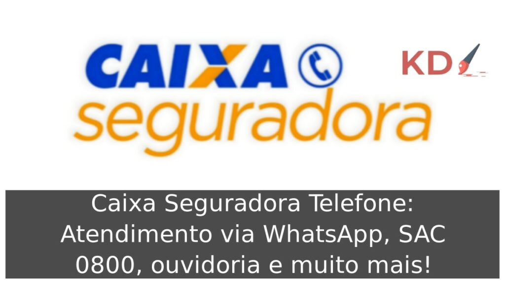 Caixa Seguradora Telefone