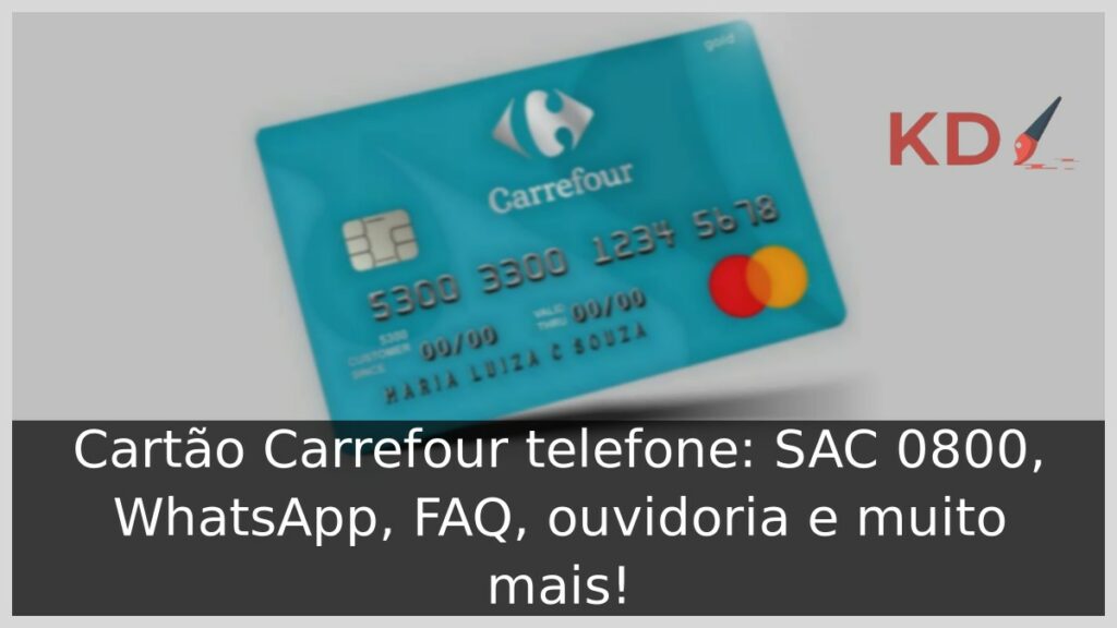 Cartão Carrefour telefone