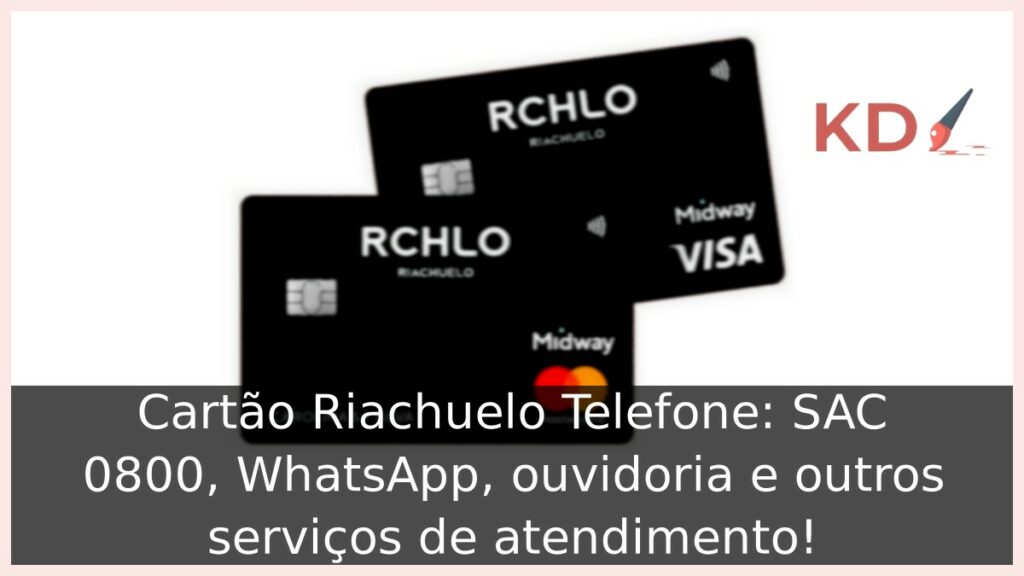 Cartão Riachuelo Telefone