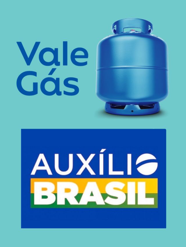 Vale Gás e Auxílio Brasil