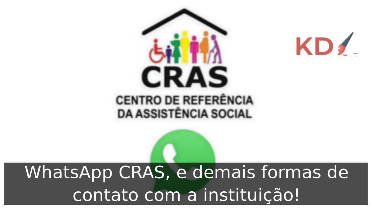 WhatsApp CRAS, e demais formas de contato com a instituição! 17 WhatsApp CRAS