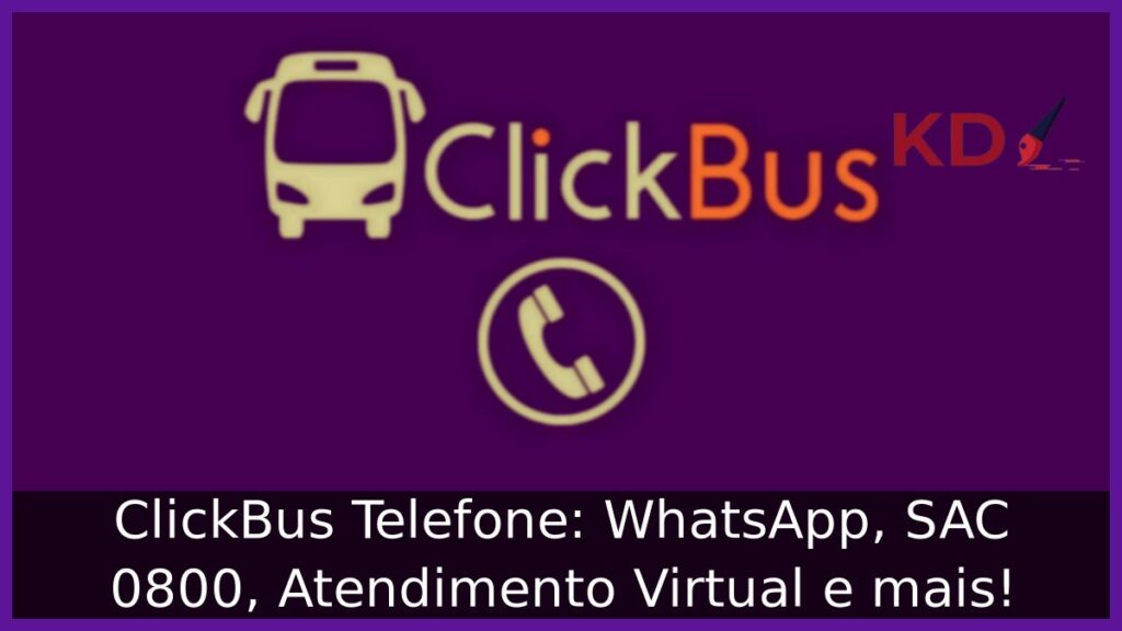ClickBus Telefone: WhatsApp, SAC 0800, Atendimento Virtual e mais! 1 ClickBus Telefone
