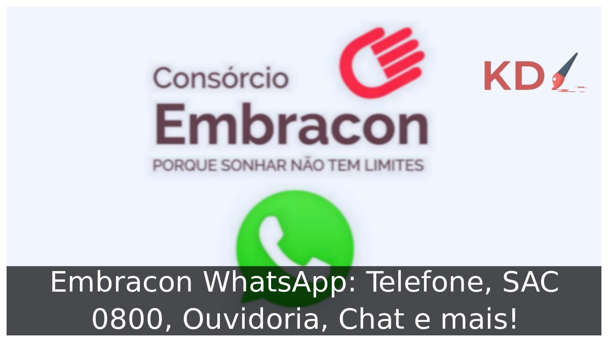 Embracon WhatsApp: Telefone, SAC 0800, Ouvidoria, Chat e mais! 5 Embracon WhatsApp