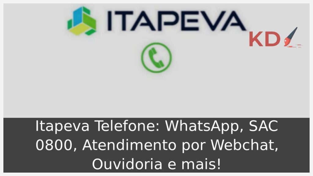 Itapeva Telefone: WhatsApp, SAC 0800, Atendimento por Webchat, Ouvidoria e mais! 1 Itapeva Telefone