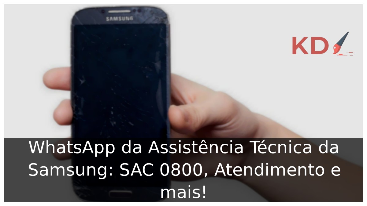 WhatsApp da Assistência Técnica da Samsung