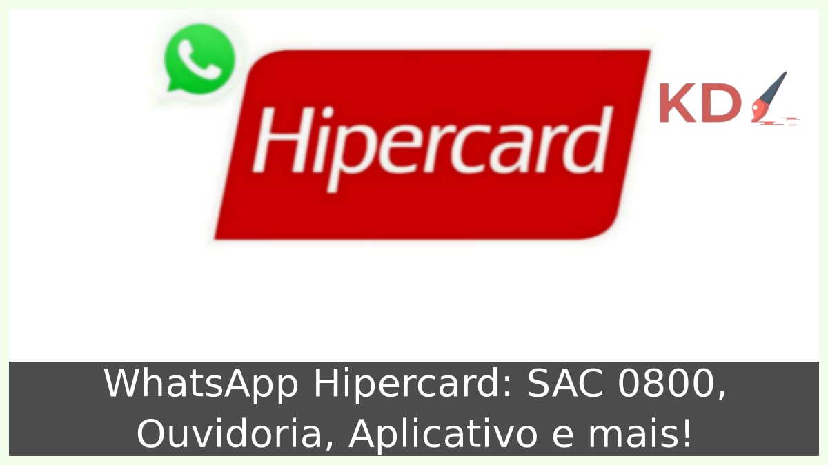 WhatsApp Hipercard: SAC 0800, Ouvidoria, Aplicativo e mais! 23 WhatsApp Hipercard