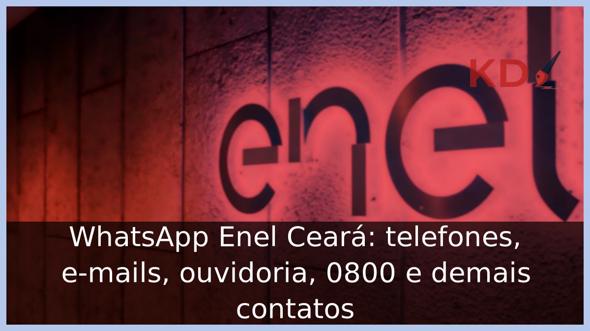 WhatsApp Enel Ceará: telefones, e-mails, ouvidoria, 0800 e demais contatos - Logo da Enel 2