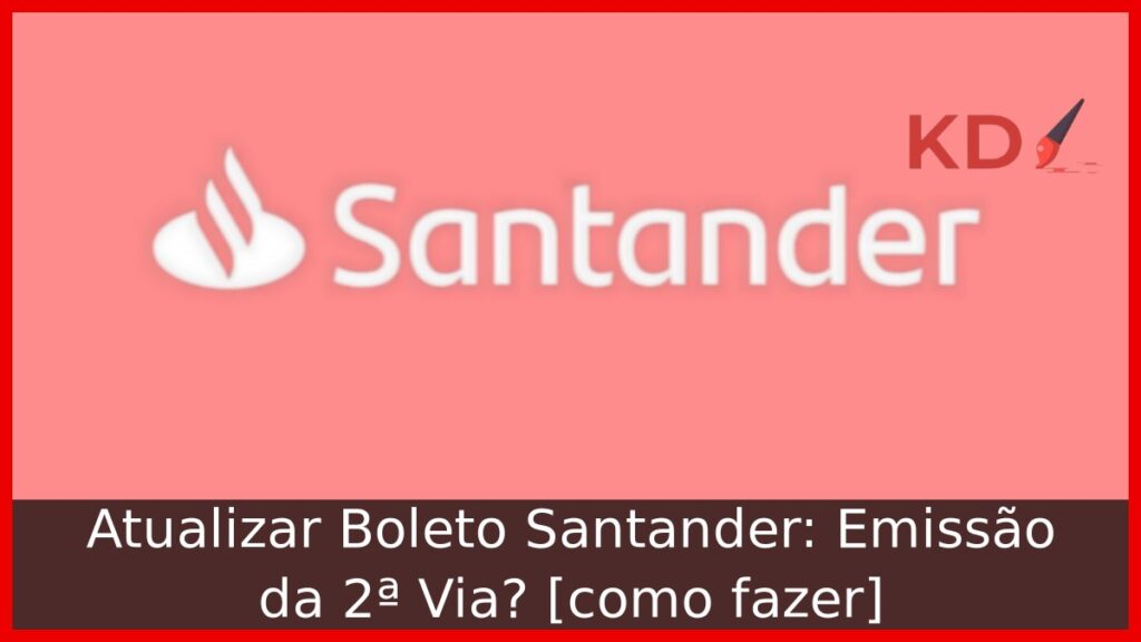 Atualizar boleto Santander