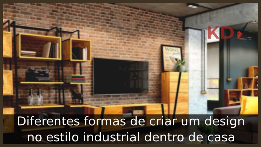 Decoração estilo industrial: Diferentes formas de criar um design dentro de casa! 2 Estilo industrial