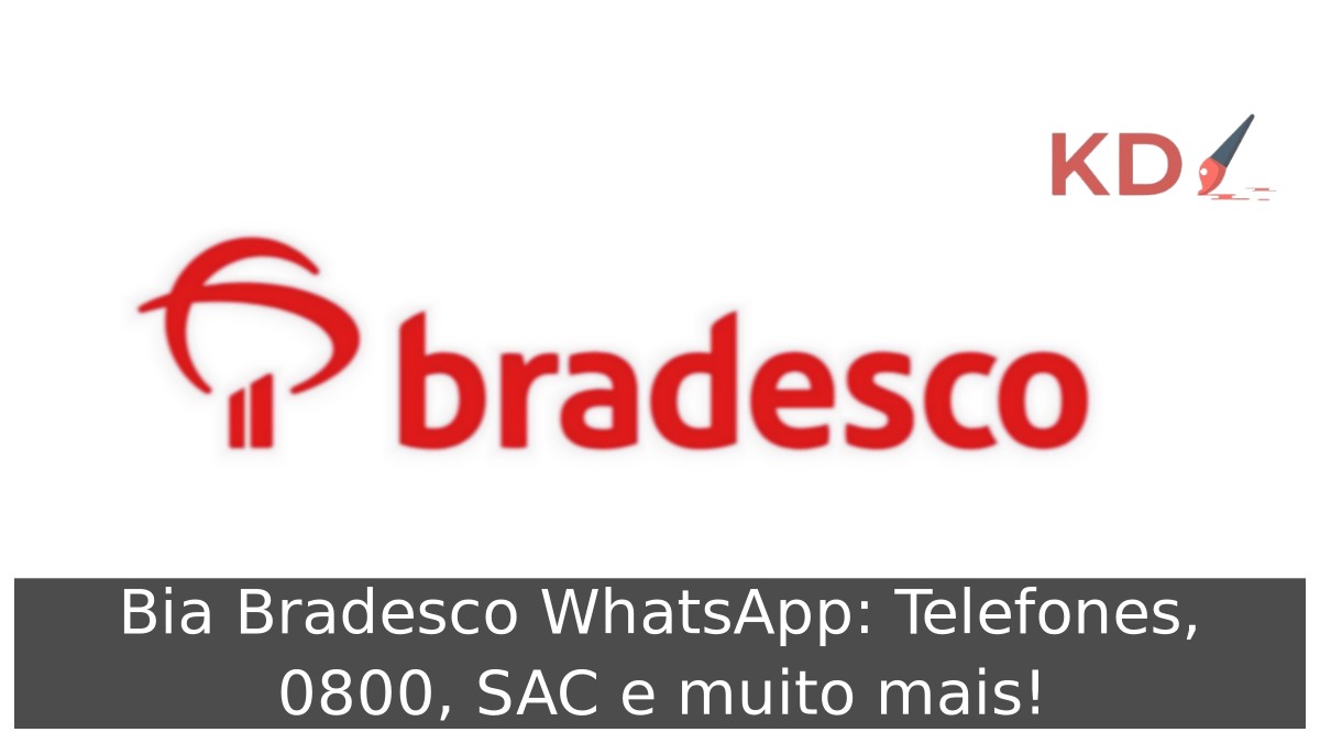 Bia Bradesco WhatsApp: Telefones, 0800, SAC e muito mais! - Logo bradesco 1