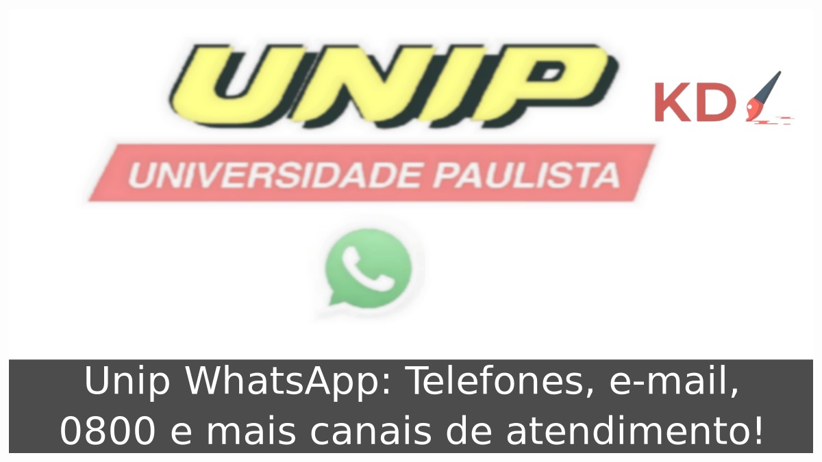 Unip WhatsApp: Telefones, e-mail, 0800 e mais canais de atendimento! - Unip Logo 1