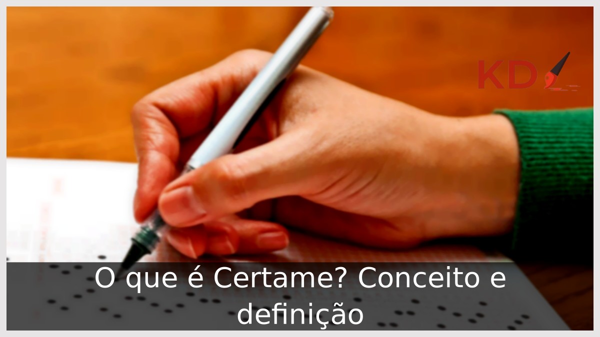 O que é Certame? Conceito e definição - certame1