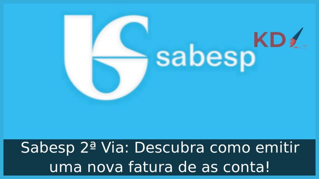 Sabesp 2ª Via: Descubra como emitir uma nova fatura da conta! 1 Sabesp 2ª Via