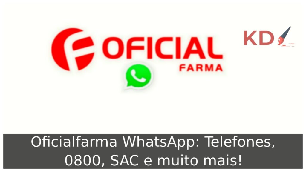 Oficialfarma WhatsApp: Telefones, 0800, SAC e muito mais! 1 Logo Oficialfarma WhatsApp.