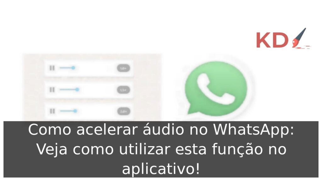 Como acelerar áudio no WhatsApp: Veja como utilizar esta função no aplicativo! 1 Como acelerar áudio no WhatsApp.