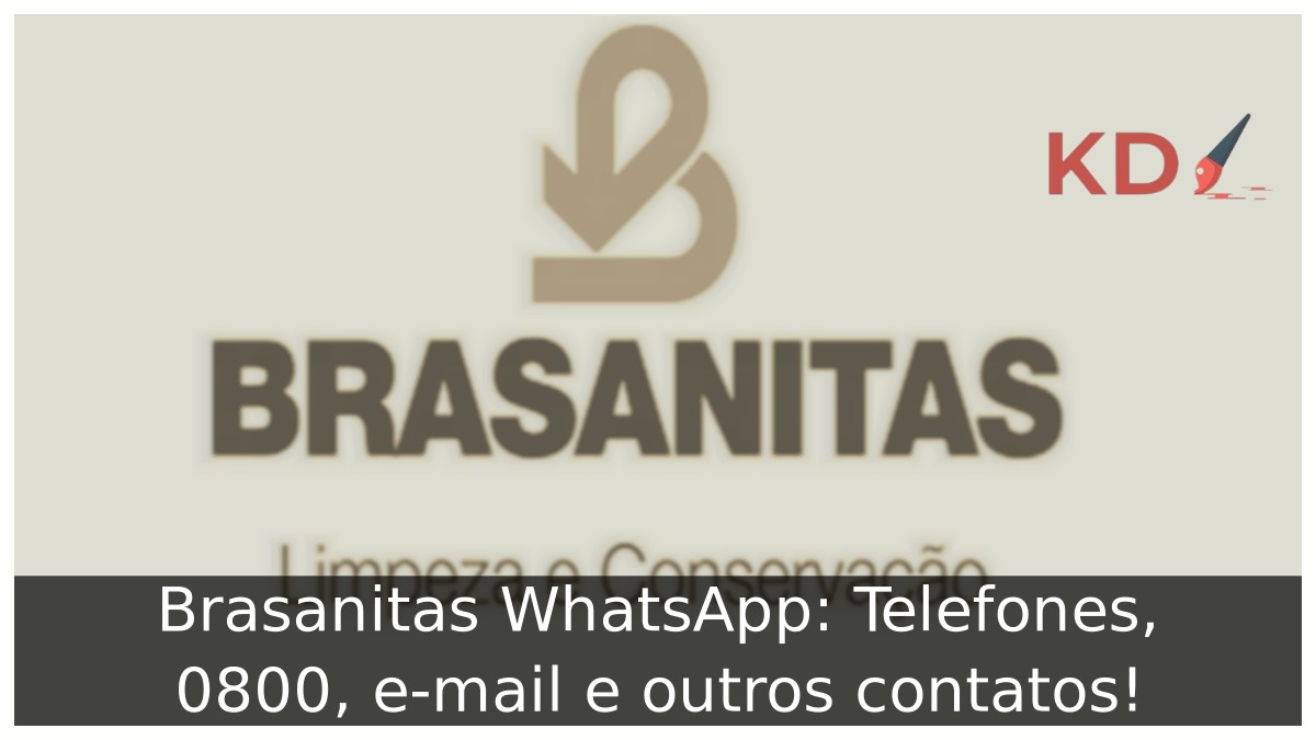 Brasanitas WhatsApp: Telefones, 0800, e-mail e outros contatos! 21 Brasanitas WhatsApp: Telefones, 0800, e-mail e outros contatos! - brasanitas logo