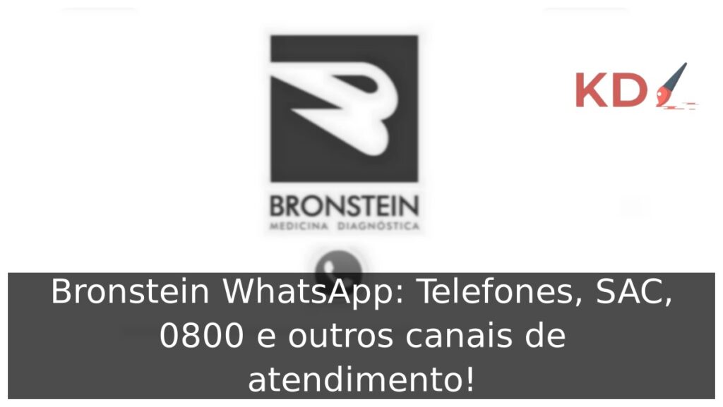 Bronstein WhatsApp: Telefones, SAC, 0800 e outros canais de atendimento! 1 Logo Bronstein WhatsApp.