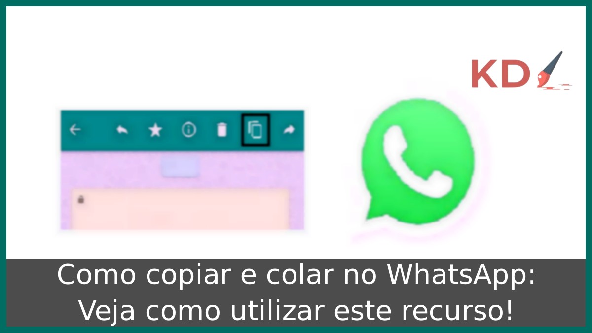 Como copiar e colar no WhatsApp: Veja como utilizar este recurso! - copiar e colar 1
