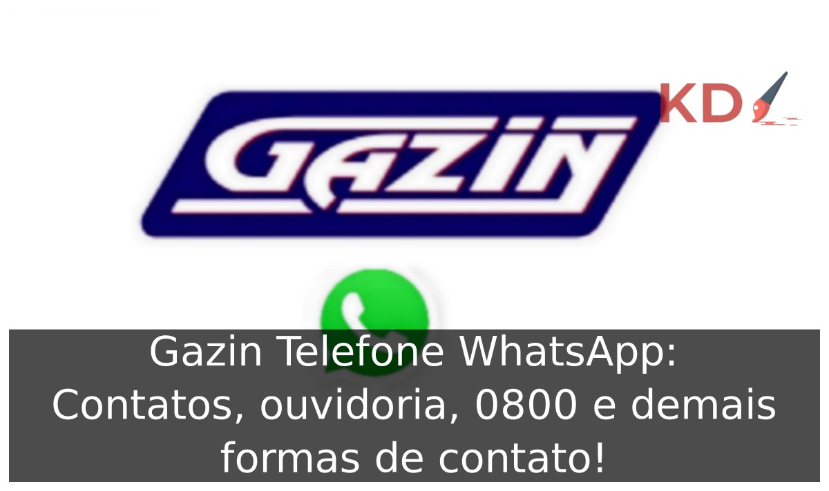 Gazin Telefone WhatsApp: Contatos, ouvidoria, 0800 e demais formas de contato! - gazin logo 1
