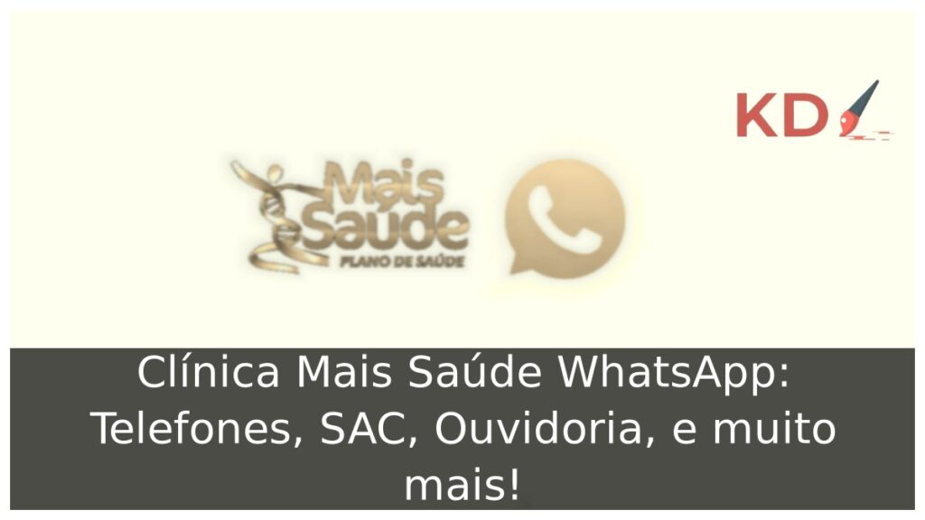 Clínica Mais Saúde WhatsApp: Telefones, 0800, Ouvidoria, e muito mais! 1 Logo Clínica Mais Saúde WhatsApp.