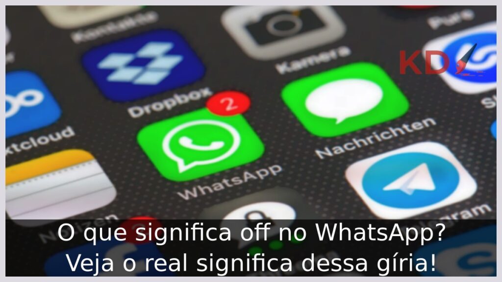 O que significa off no WhatsApp? Veja o real significado dessa gíria! 1 O que significa off no WhatsApp? gíria é muito utilizada!