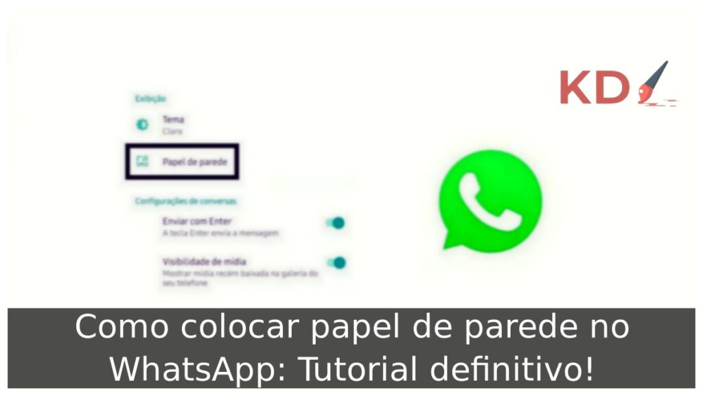 Como colocar papel de parede no WhatsApp. 