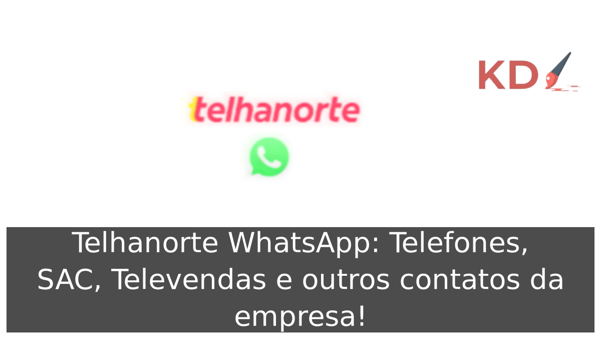 Telhanorte WhatsApp: Telefones, 0800, SAC, Televendas e outros contatos! - telhanorte logo