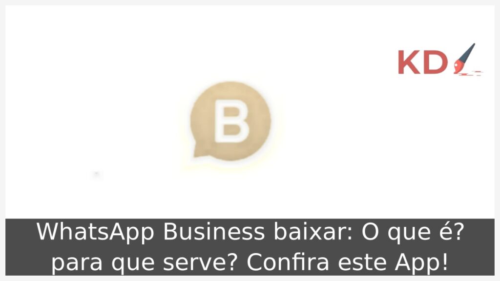 WhatsApp Business Baixar.