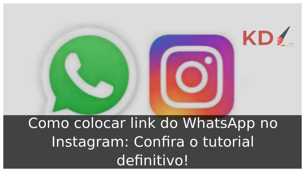 Como colocar link do WhatsApp no Instagram.