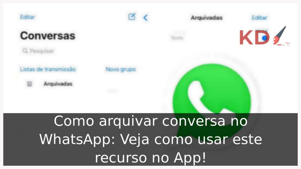 Como arquivar conversar no WhatsApp. 
