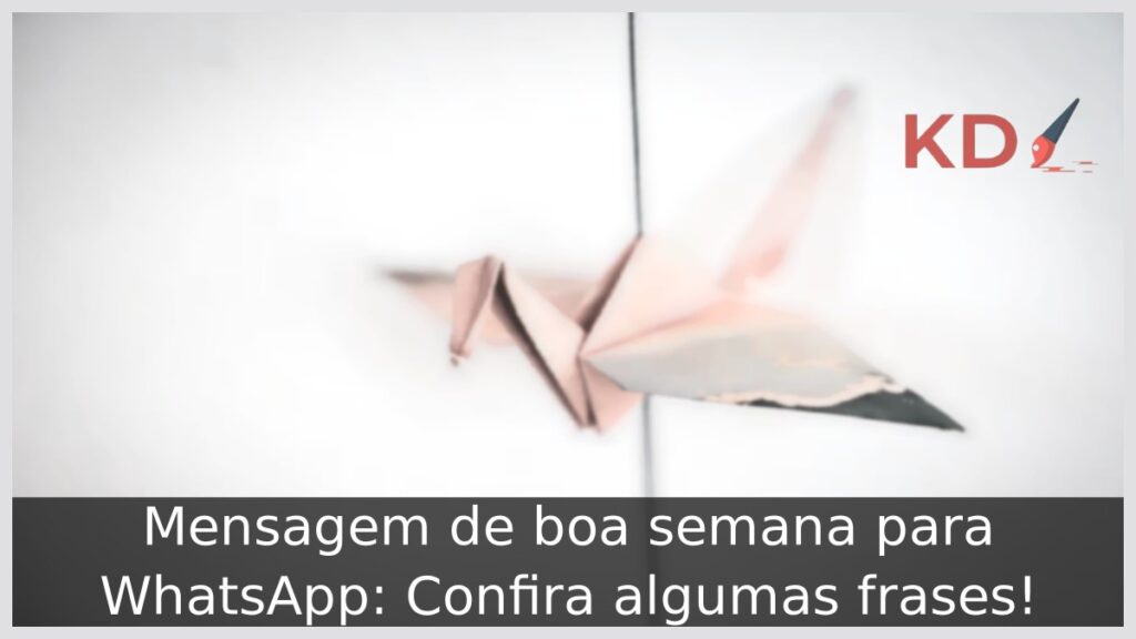 Mensagem de boa semana para WhatsApp: Confira algumas frases! 1 Mensagem de boa semana para WhatsApp.