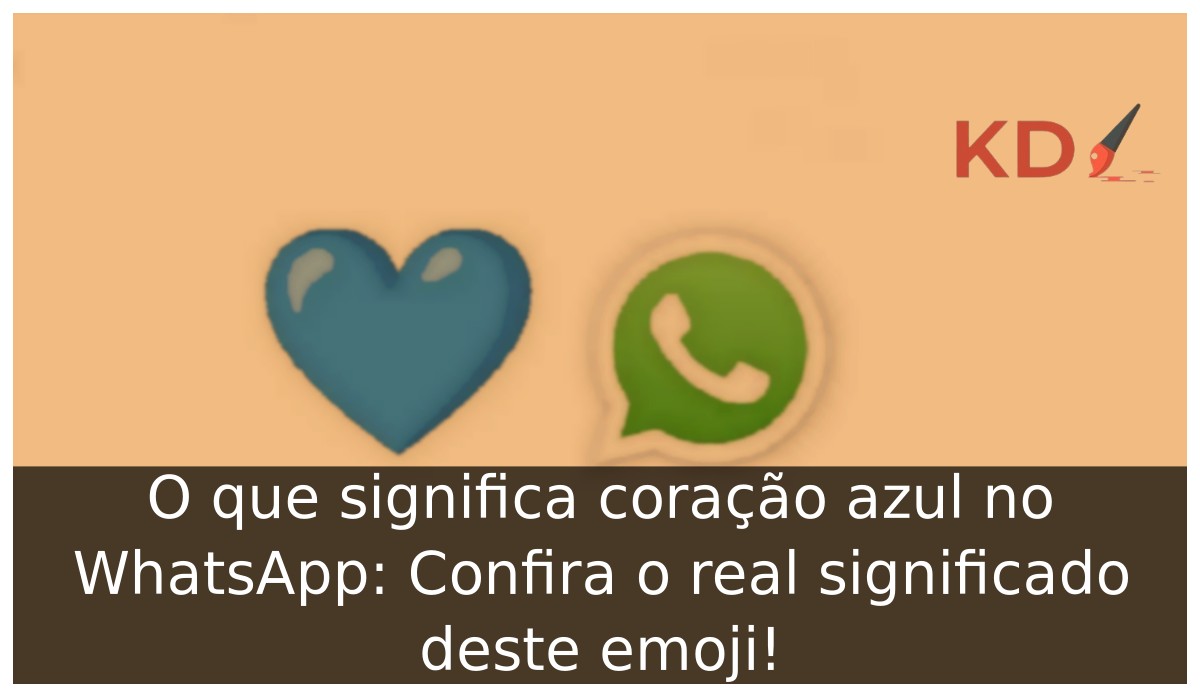 O que significa coração azul no WhatsApp: Confira o real significado deste emoji! - coracao azul whatsapp 1