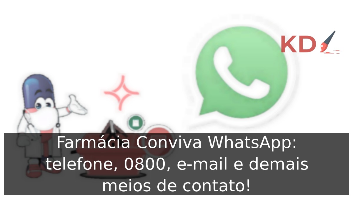 Farmácia Conviva WhatsApp: telefone, 0800, e-mail e demais meios de contato! - farmacia conviva