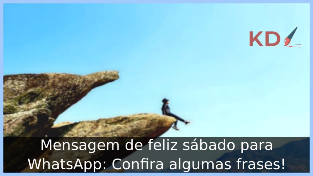 Mensagem de feliz sábado para WhatsApp: Confira algumas frases! 1 Mensagem de feliz sábado para WhatsApp.