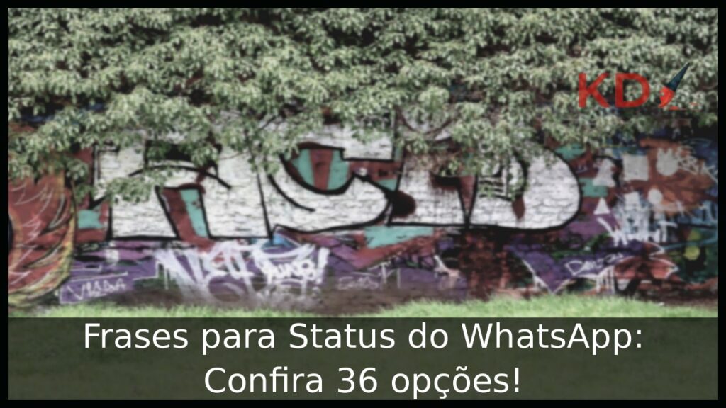 Frases para Status do WhatsApp: Confira 36 opções! 1 Frases para Status do WhatsApp.