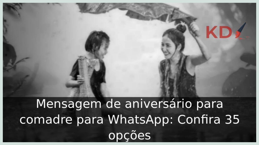 Mensagem de aniversário para comadre para WhatsApp: Confira 35 opções 1 Mensagem de aniversário para comadre para WhatsApp.