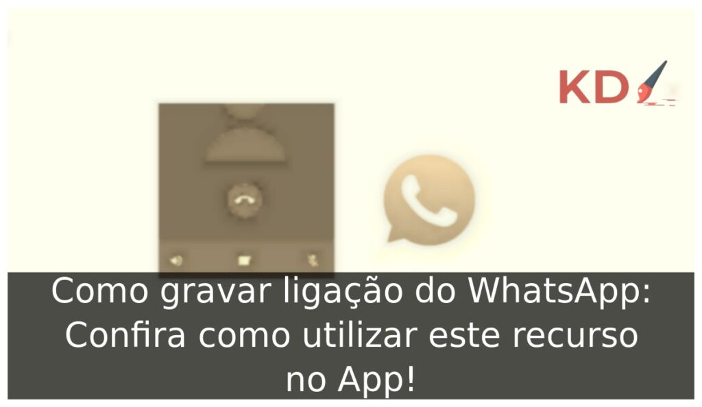 Como gravar ligação do WhatsApp.