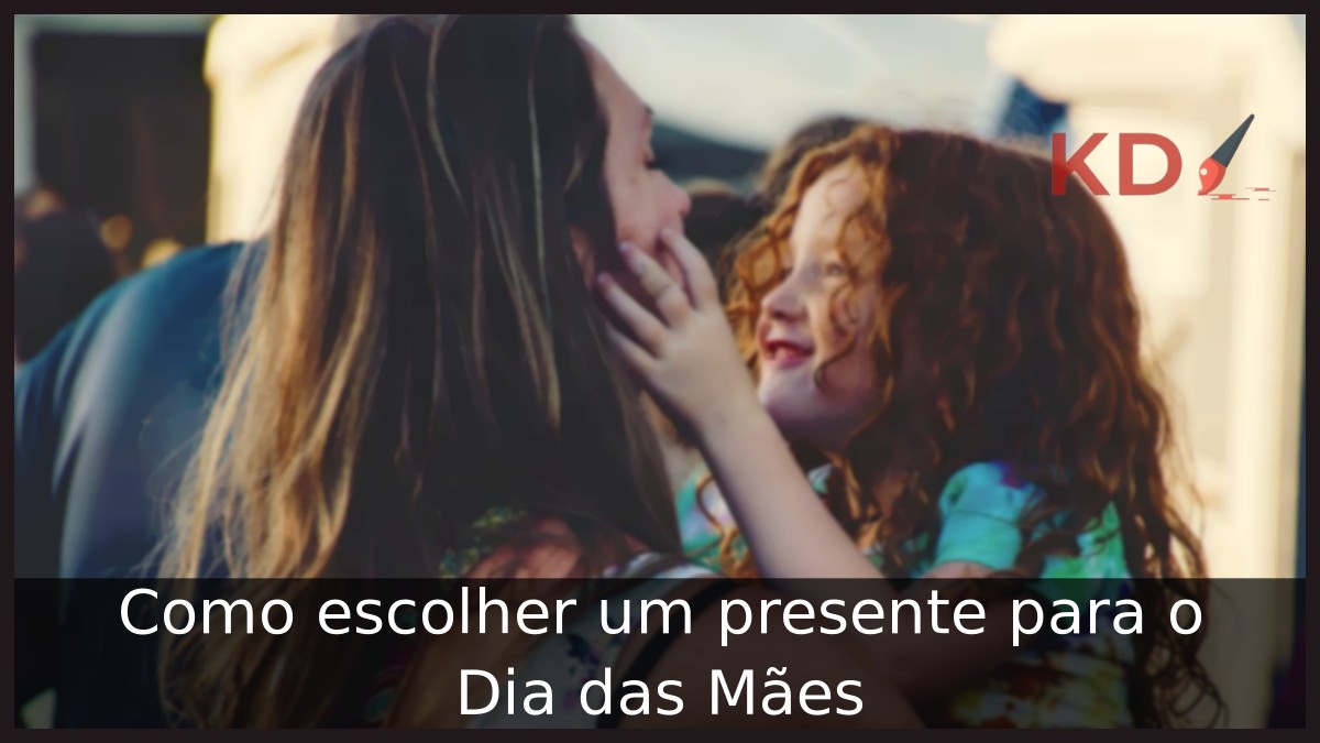 Como escolher um presente para o Dia das Mães