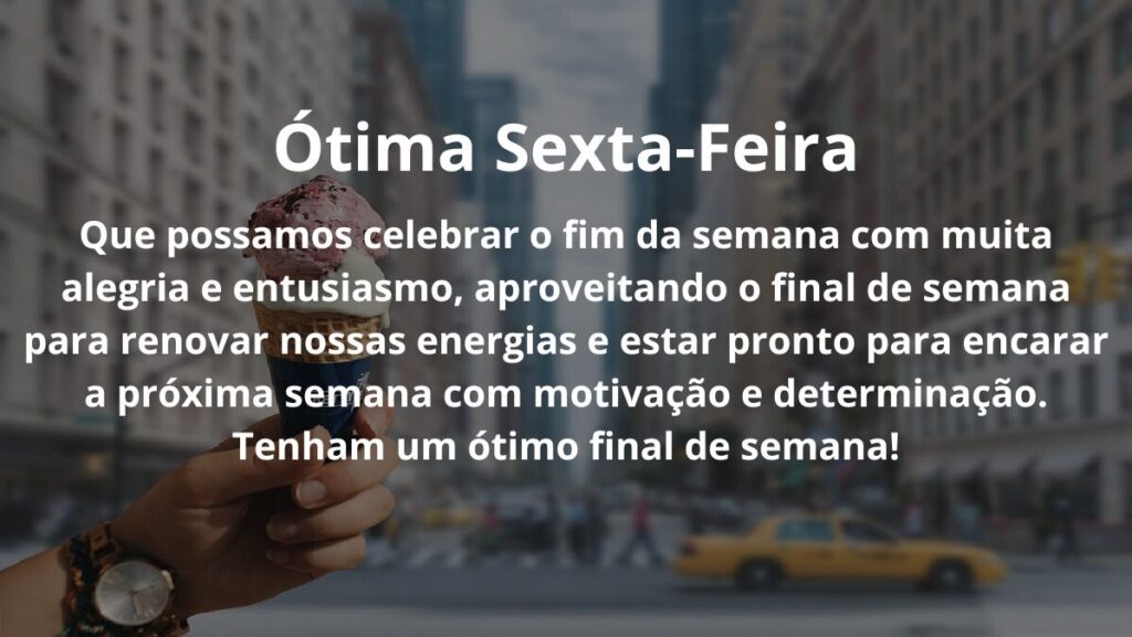 Mensagem de sexta feira para WhatsApp: Confira algumas opções! 5 Que possamos celebrar o fim da semana com muita alegria e entusiasmo, aproveitando o final de semana para renovar nossas energias e estar pronto para encarar a próxima semana com motivação e determinação. Tenham um ótimo final de semana!