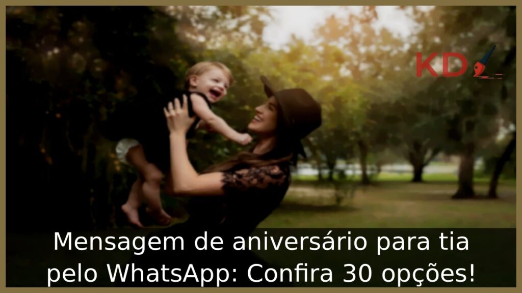Mensagem de aniversário para tia pelo WhatsApp.