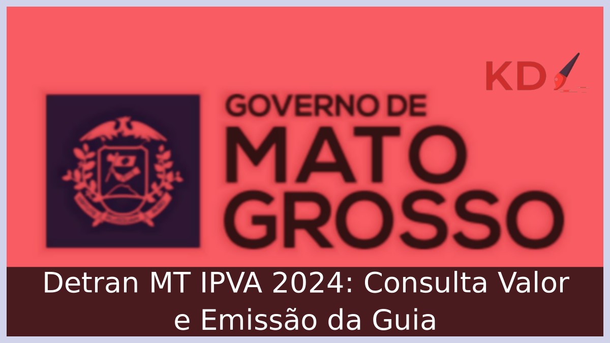 Detran MT IPVA 2024: Consulta Valor e Emissão da Guia - GOV MT 4
