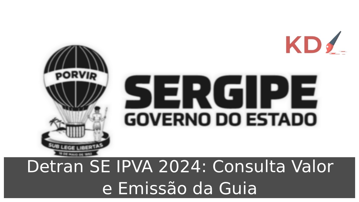 Detran SE IPVA 2024: Consulta Valor e Emissão da Guia - SE GOV 3