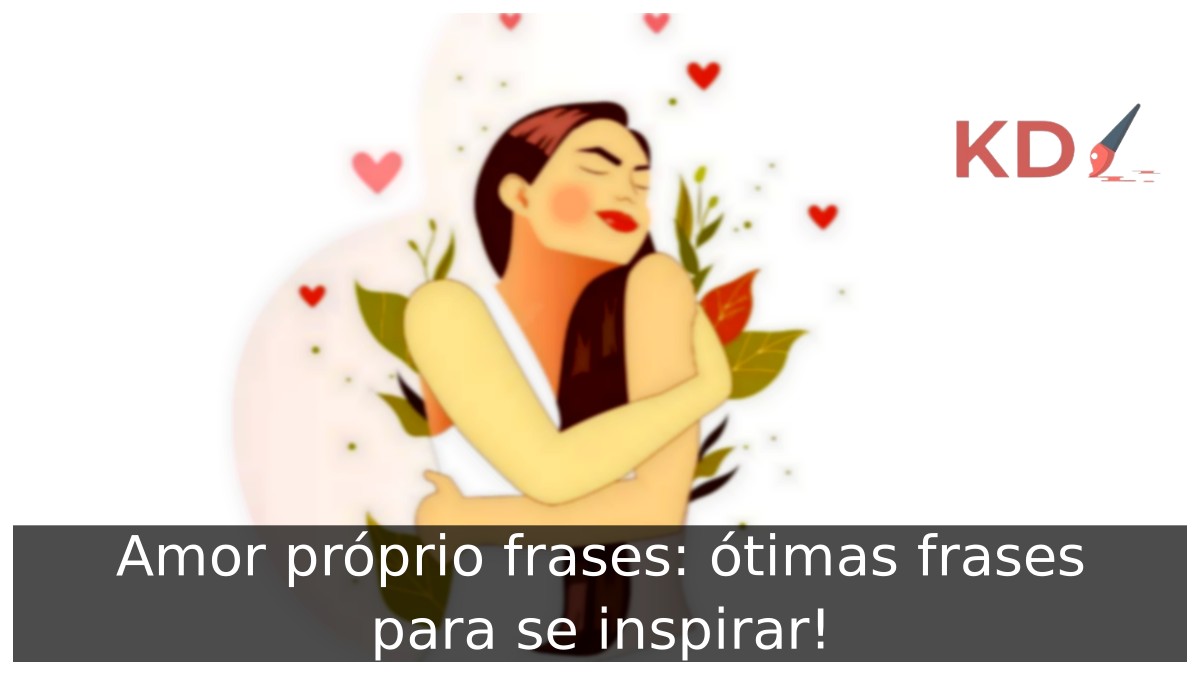 Amor próprio frases.