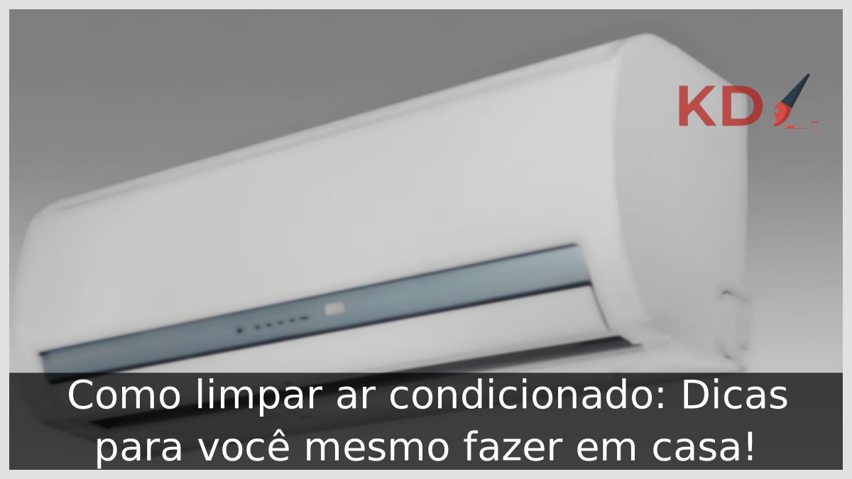 Como limpar ar condicionado