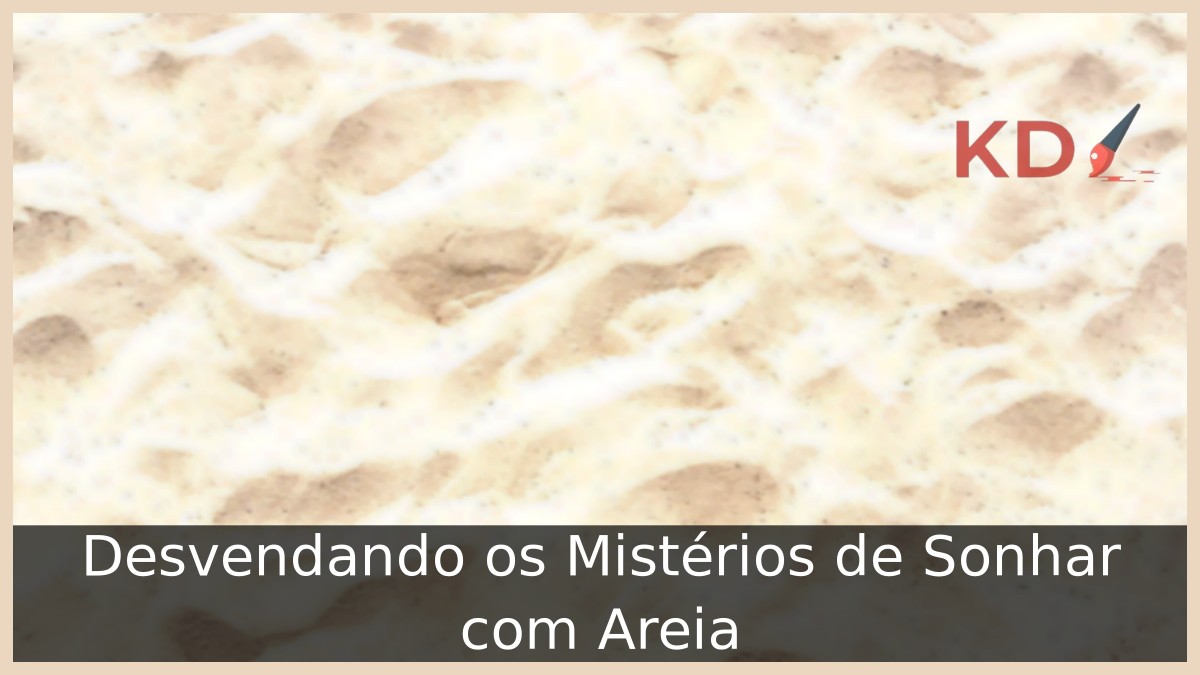Sonhar com areia