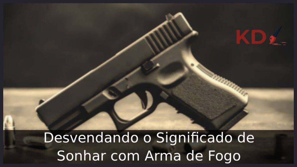 Sonhar com Arma de Fogo: Entendendo o significado! 1 Sonhar com arma de fogo